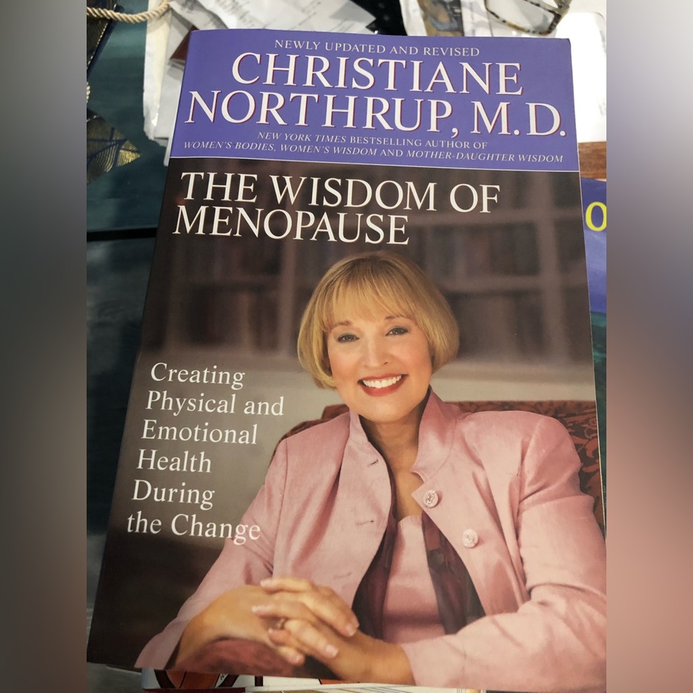 The Wisdom Of Menopause & Menopause And Beyond: New Wisdom For Women